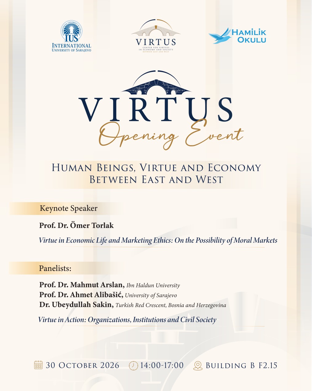 VIRTUS Opening Event: Human Beings, Virtue and Economy Between East and West VIRTUS Opening Event: Human Beings, Virtue and Economy Between East and West